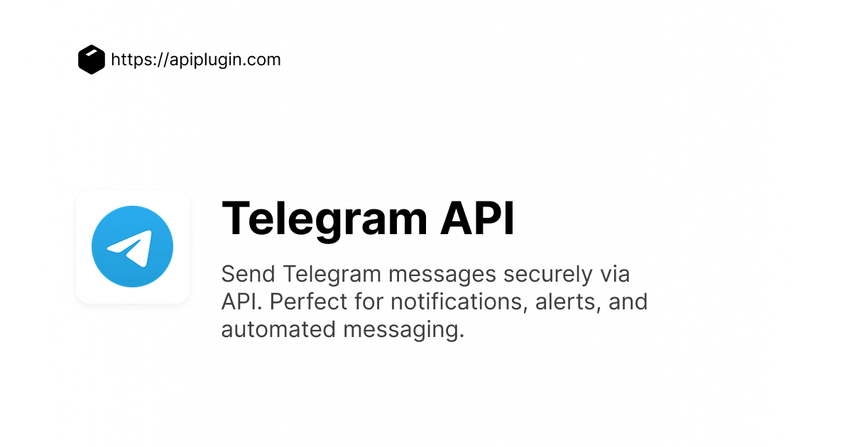 Telegram API Proxy - API Plugin