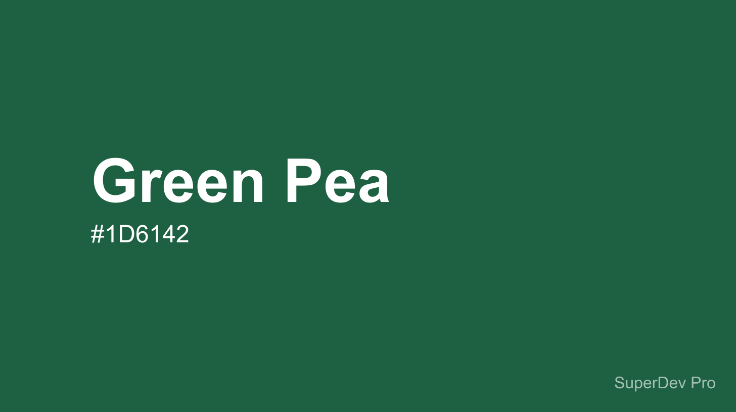 Spring Pea Color Green Pea (#1D6142) - Hex Color Code, RGB, HSL, CMYK