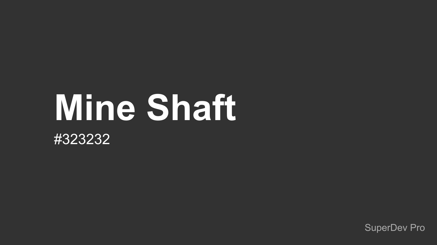 Mine Shaft Color (#323232) — Hex, RGB, HSL & Tailwind