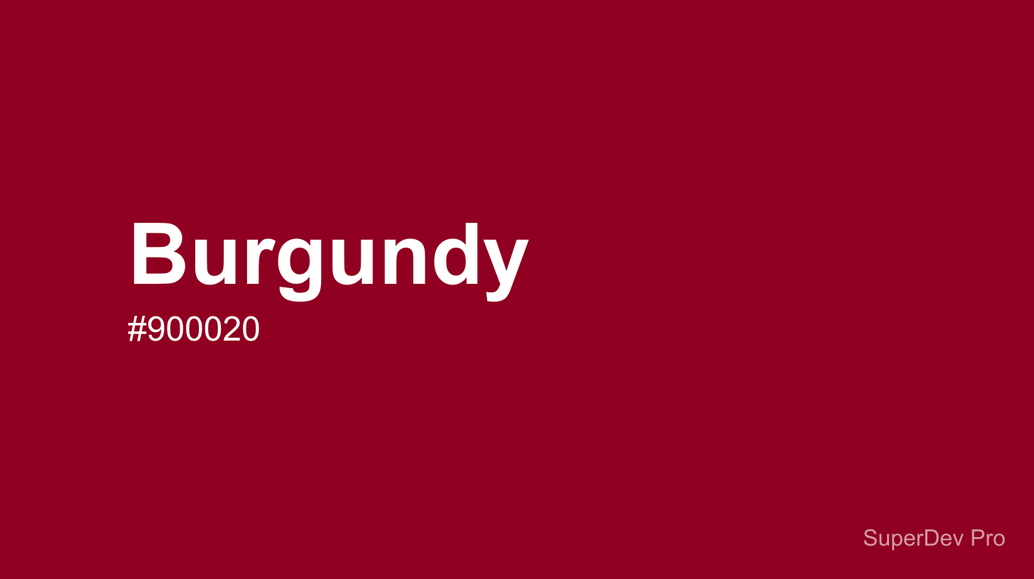 Burgundy Color (#900020) - Hex Code, RGB, HSL & Tailwind CSS